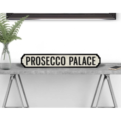 PROSECCO PALACE Vintage Road Sign / Street Sign