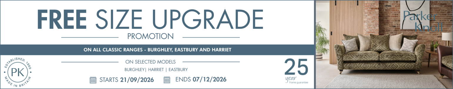 Parker Knoll Autumn Size Upgrade Promo